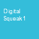 Digital Squeak 1