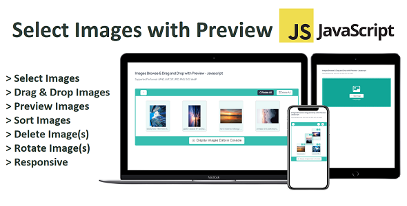 JavaScript - Images Select & Drag and Drop with Preview