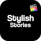 Stylish Stories For Final Cut Pro - VideoHive Item for Sale