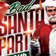 Bad Santa Party Flyer - GraphicRiver Item for Sale