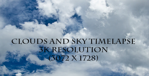 Clouds And Sky Time Lapse - 3K Resolution