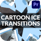 Cartoon Ice Transitions | Premiere Pro MOGRT - VideoHive Item for Sale