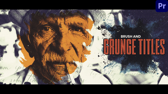 Brush and Grunge Opening Titles