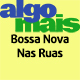Bossa Nova Nas Ruas