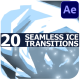 Seamless Ice Transitions | After Effects - VideoHive Item for Sale
