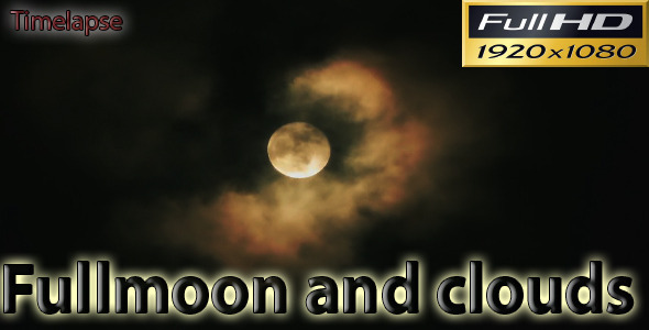 Fullmoon And Clouds Timelapse Full HD