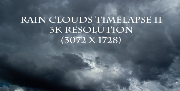 Rain Cloud Time Lapse II - 3K Resolution