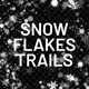 Snowflakes Trails - VideoHive Item for Sale