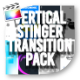 Vertical Stinger Transitions Pack - VideoHive Item for Sale