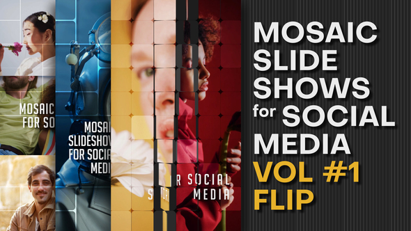 Mosaic Slideshows for Social Media. Vol 1 FLIP