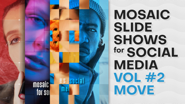 Mosaic Slideshows for Social Media. Vol 2 MOVE