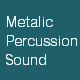 Metalic Percussion Sound