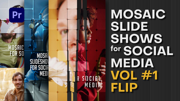 Mosaic Slideshows for Social Media. Vol 1 FLIP | Premiere Pro