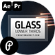 Glass Lower Thirds - VideoHive Item for Sale