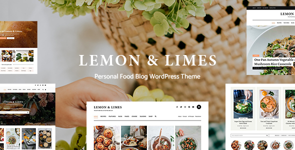 Lemon & Limes - Personal Food Blog WordPress Theme