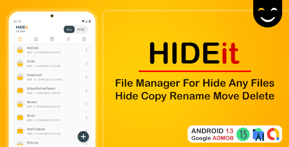HIDEit - File Manager - Hide Any Files - Hide Photo Video - Android Source with AdMob Ads