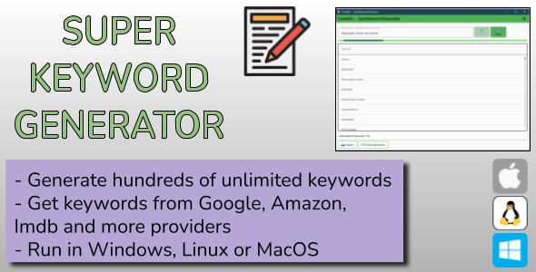 Super Keyword Generator for Windows, Linux and MacOs