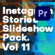 Instagram Stories Slideshows Pack. Vol11 | Premiere Pro - VideoHive Item for Sale
