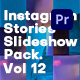 Instagram Stories Slideshows Pack. Vol12 | Premiere Pro - VideoHive Item for Sale