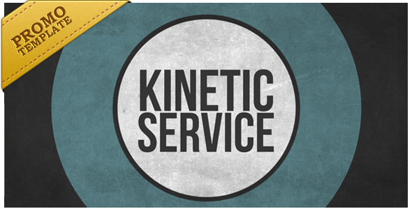 Kinetic Service - Promote Your Product or Service