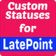 Custom Statuses for LatePoint - CodeCanyon Item for Sale