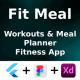 FitMeal ANDROID + IOS + FIGMA + XD | UI Kit | Flutter | Fitness & Meal Planning App - CodeCanyon Item for Sale
