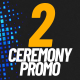 Ceremony Promo 2 - VideoHive Item for Sale