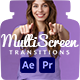 Multi-Screen Transitions - VideoHive Item for Sale