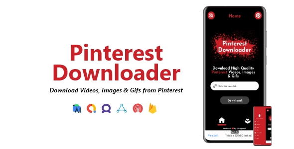 Pinterest Downloader – Videos, Images & Gifs Downloader | ADMOB, FAN, APPLOVIN, FIREBASE, ONESIGNAL