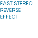 Fast Stereo Reverse Effect