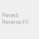 Reverse Reverb FX