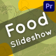 Delicious Food Slideshow | Premiere Pro MOGRT - VideoHive Item for Sale