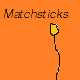 Matchsticks