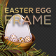 Easter Egg Frame - VideoHive Item for Sale
