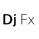 Dj Fx