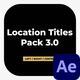 Location Titles 3.0 | AE - VideoHive Item for Sale