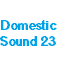 Domestic Sound 23