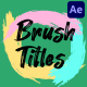 Colorful Brush Strokes Titles for After Effects - VideoHive Item for Sale