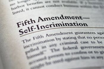 Fifth Amendment – Self-Incrimination