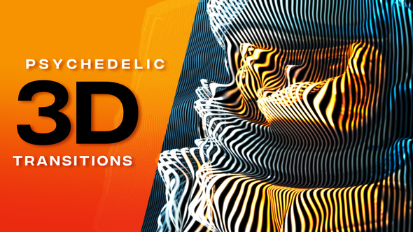Psychedelic Transitions 3D