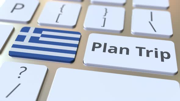 PLAN TRIP Text and Flag of Greece on Computer Keyboard