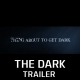The Dark Trailer - VideoHive Item for Sale