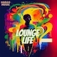 Lounge Life - AudioJungle Item for Sale