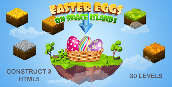 Easter Eggs on Space Islands Game (Construct 3 | C3P | HTML5) 30 Levels