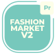 Fashion Market V2 - VideoHive Item for Sale