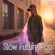 Slow Future Pop