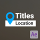 Location Titles | After Effects - VideoHive Item for Sale