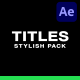 Stylish Titles For After Effects - VideoHive Item for Sale