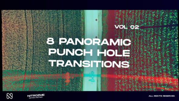 Punch Hole Panoramic Transitions Vol. 02