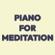 Piano for Meditation - AudioJungle Item for Sale